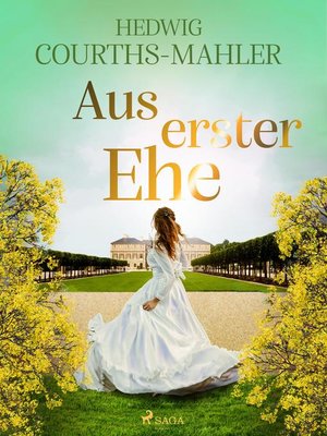 cover image of Aus erster Ehe